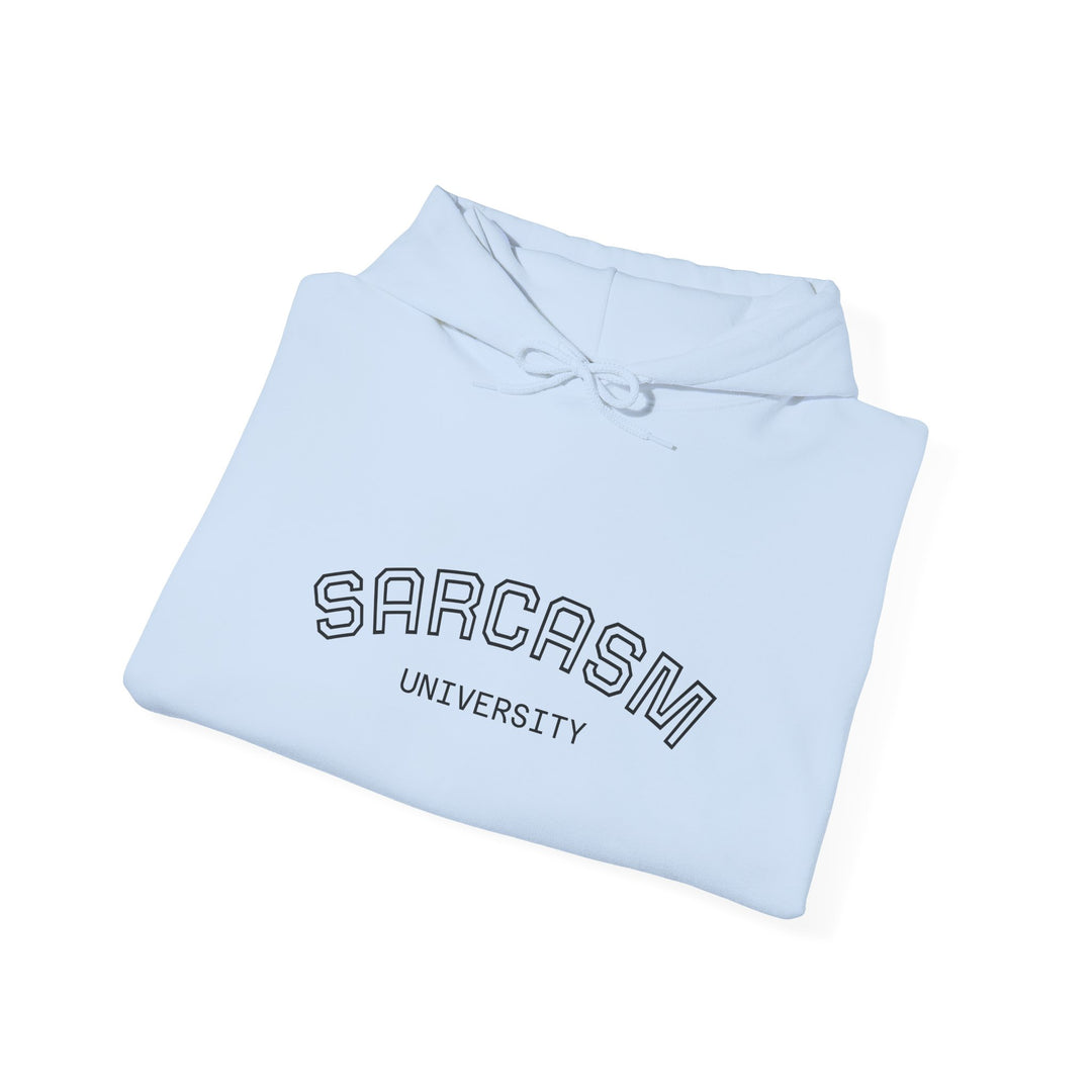 Sarcasm University Hoodie — Funny College Style Pullover